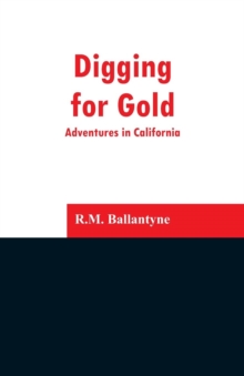 Image for Digging for Gold
