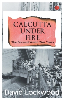 Image for Calcutta under Fire