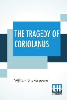Image for The Tragedy Of Coriolanus