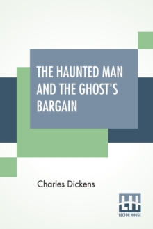 Image for The Haunted Man And The Ghost's Bargain