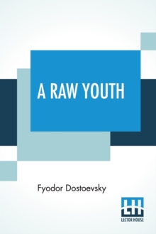Image for A Raw Youth : Translated by Constance Garnett