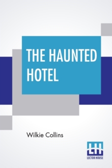 Image for The Haunted Hotel : A Mystery Of Modern Venice
