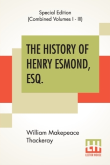 Image for The History Of Henry Esmond, Esq. (Complete)