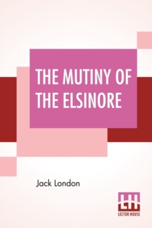Image for The Mutiny Of The Elsinore