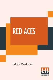 Image for Red Aces : Being Three Cases Of Mr Reeder