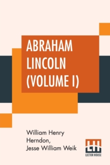 Image for Abraham Lincoln (Volume I)