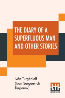 Image for The Diary Of A Superfluous Man And Other Stories