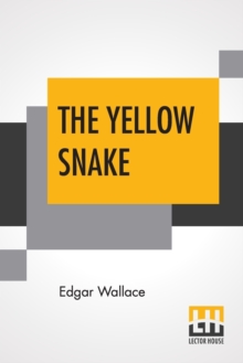 Image for The Yellow Snake : , Or The Black Tenth