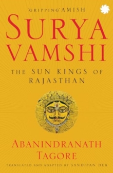 Suryavamshi: The Sun Kings of Rajasthan