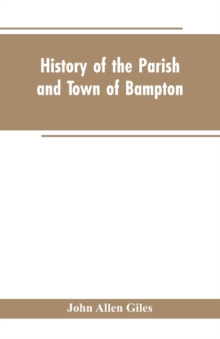 Image for History of the Parish and Town of Bampton