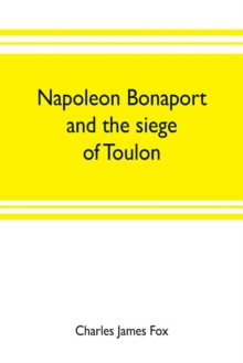 Image for Napoleon Bonaport and the siege of Toulon