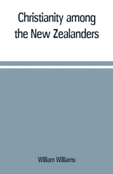 Image for Christianity among the New Zealanders