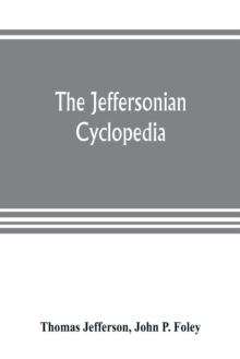 Image for The Jeffersonian cyclopedia
