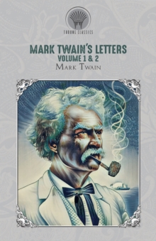 Image for Mark Twain's Letters Volume 1 & 2