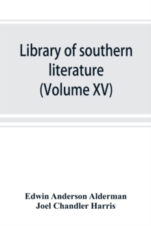Image for Library of southern literature (Volume XV)