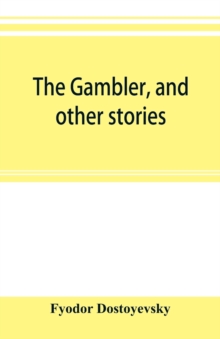 Image for The gambler, and other stories