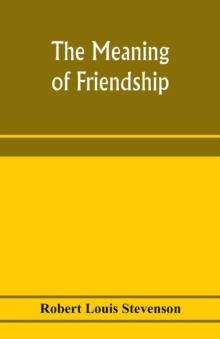 Image for The meaning of friendship