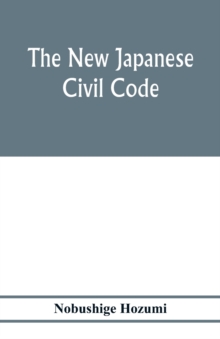 Image for The new Japanese civil code