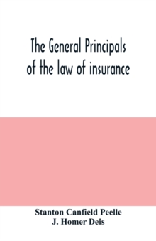 Image for The general principals of the law of insurance