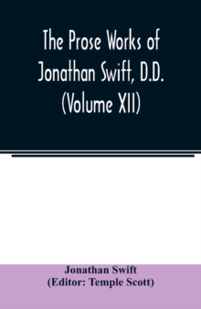 Image for The Prose works of Jonathan Swift, D.D. (Volume XII)