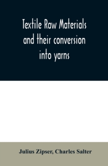 Image for Textile raw materials and their conversion into yarns