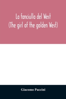 Image for La fanciulla del West (The girl of the golden West)