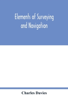 Image for Elements of surveying and navigation