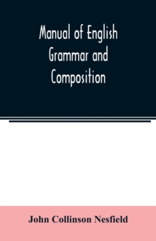 Image for Manual of English grammar and composition