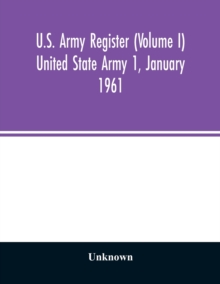 Image for U.S. Army register (Volume I) United State Army 1, January 1961