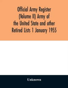 Image for Official army register (Volume II) Army of the United State and other Retired Lists 1 January 1955