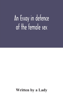 Image for An essay in defence of the female sex.