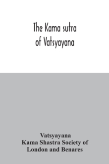 Image for The Kama sutra of Vatsyayana