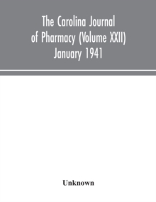 Image for The Carolina journal of pharmacy (Volume XXII) January 1941