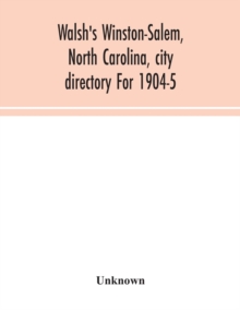 Image for Walsh's Winston-Salem, North Carolina, city directory For 1904-5