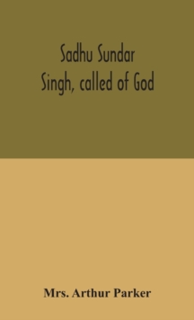 Image for Sadhu Sundar Singh, called of God
