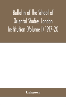 Image for Bulletin of the School of Oriental Studies London Institution (Volume I) 1917-20