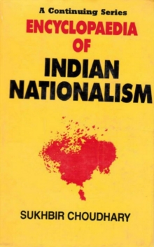 Image for Encyclopaedia of Indian Nationalism Volume-5 Right And Constitutional Nationalism (1943-1947)