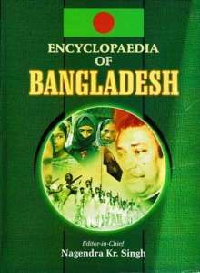 Image for Encyclopaedia Of Bangladesh Volume-12 (Bangladesh: Post-Independence Politics)