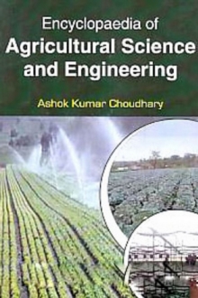 Image for Encyclopaedia Of Agricultural Science And Engineering, Seed Science, Seed Technology And Seed Pathology