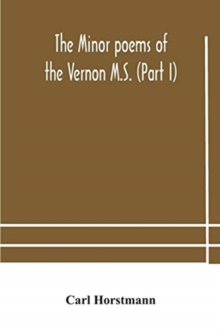 Image for The Minor poems of the Vernon M.S. (Part I)