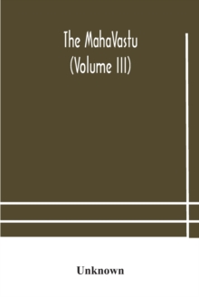 Image for The Mahavastu (Volume Iii)