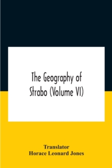 Image for The Geography Of Strabo (Volume Vi)