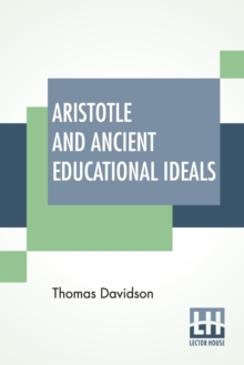 Image for Aristotle And Ancient Educational Ideals