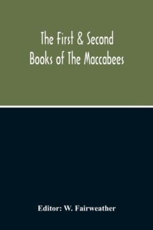 Image for The First & Second Books Of The Maccabees
