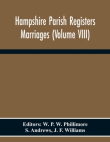 Image for Hampshire Parish Registers Marriages (Volume Viii)