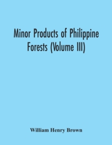 Image for Minor Products Of Philippine Forests (Volume Iii)
