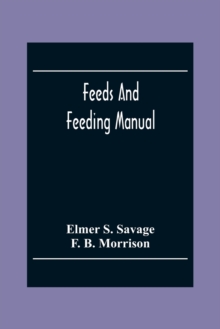 Image for Feeds And Feeding Manual