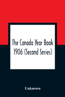 Image for The Canada Year Book 1906 (Second Series)