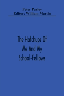 Image for The Hatchups Of Me And My School-Fellows