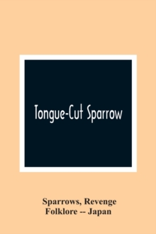 Image for Tongue-Cut Sparrow